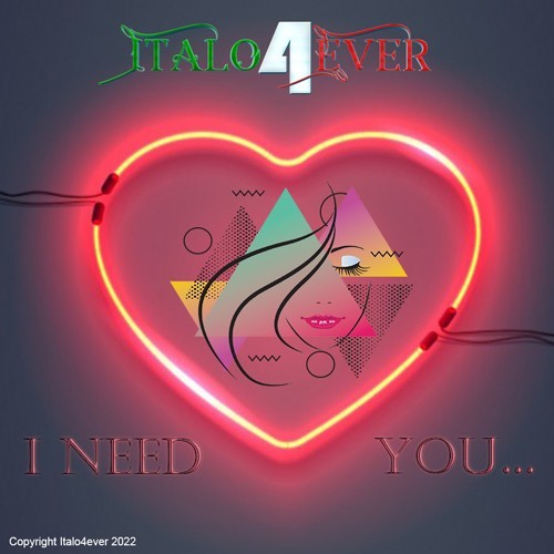 Italo4ever – I need you (2022)